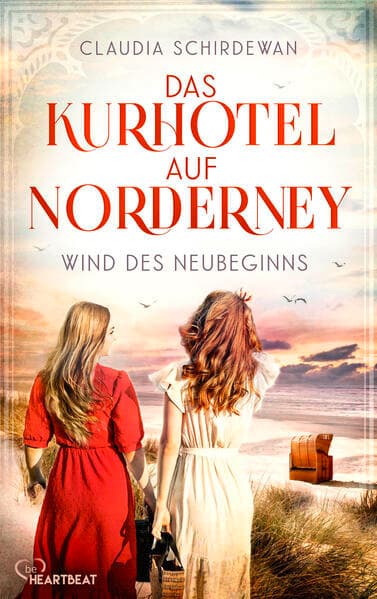 Das Kurhotel auf Norderney - Wind des Neubeginns