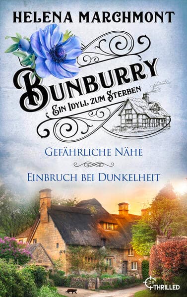 Bunburry - Ein Idyll zum Sterben: Gefährliche Nähe & Einbruch bei Dunkelheit