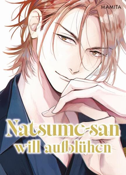 Natsume-san will aufblühen (Natsume-san 02)