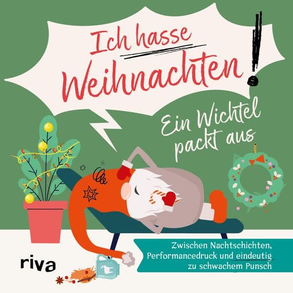 Ein Wichtel packt aus – "Ich hasse Weihnachten!"
