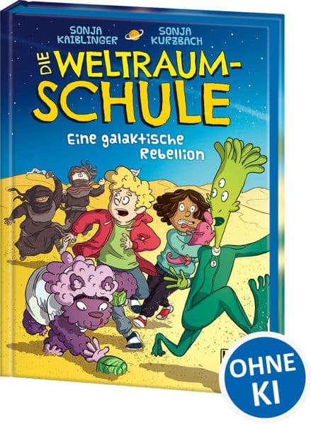 Die Weltraumschule (Band 3) - Eine galaktische Rebellion