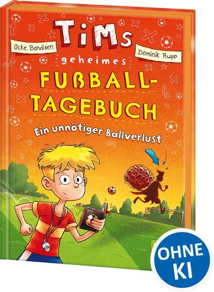 Tims geheimes Fußball-Tagebuch (Band 2) - Ein unnötiger Ballverlust