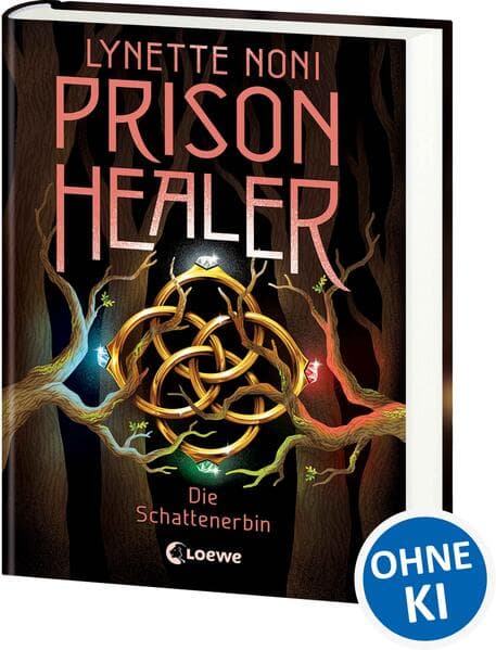 Prison Healer (Band 3) - Die Schattenerbin