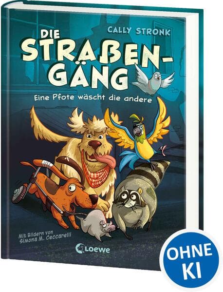 Die Straßengäng (Band 1) - Eine Pfote wäscht die andere
