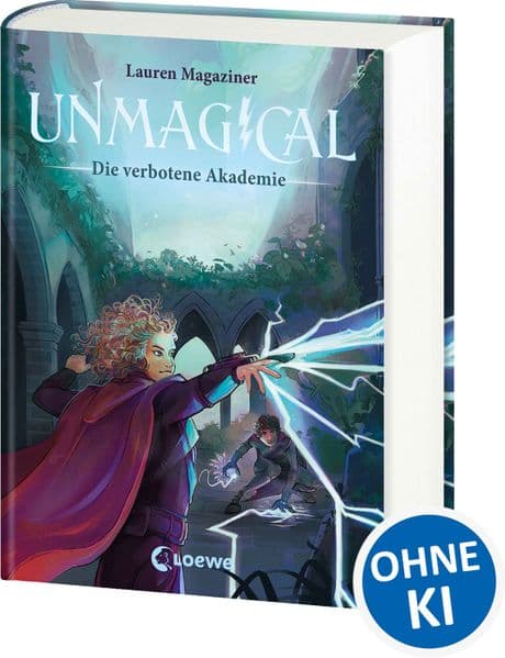 Unmagical (Band 1) - Die verbotene Akademie
