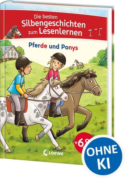 Die besten Silbengeschichten zum Lesenlernen - Pferde und Ponys