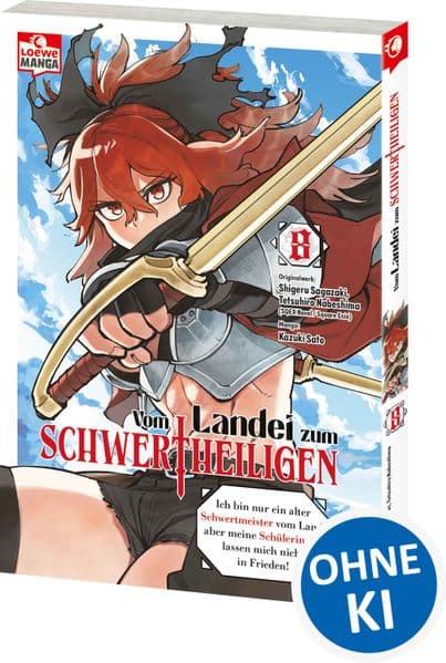 Vom Landei zum Schwertheiligen - Ich bin nur ein alter Schwertmeister vom Land, aber meine Schülerinnen lassen mich nicht in Frieden! 08