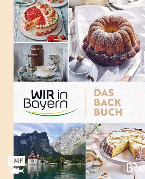 Wir in Bayern – Das Backbuch