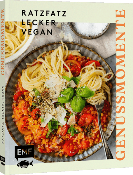 Genussmomente: Ratzfatz, lecker, vegan