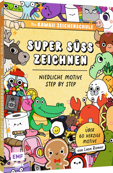 Die Kawaii-Zeichenschule – Super süß zeichnen
