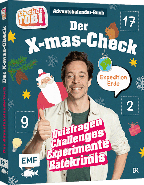 Checker Tobi: Das Adventskalender-Buch: Der X-mas-Check – Expedition Erde