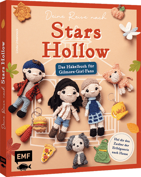 Deine Reise nach Stars Hollow | Das Häkelbuch für Gilmore-Girl-Fans