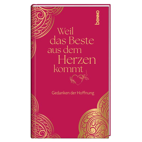 Weil das Beste aus dem Herzen kommt