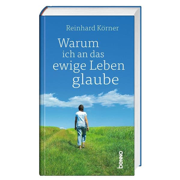 Warum ich an das ewige Leben glaube