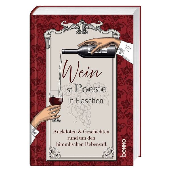 Wein ist Poesie in Flaschen