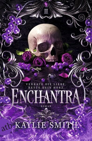 Enchantra – Verrate die Liebe, rette dein Herz