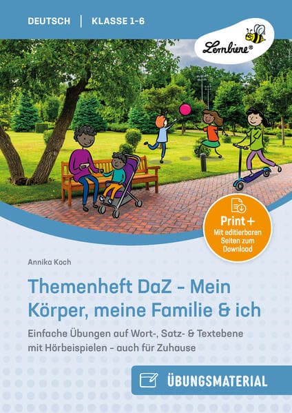 Themenheft DaZ - Mein Körper, meine Familie & ich