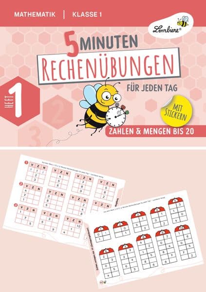 5 Minuten Rechenübungen für jeden Tag. Zahlen & Mengen bis 20 Klasse 1 (Heft 1)