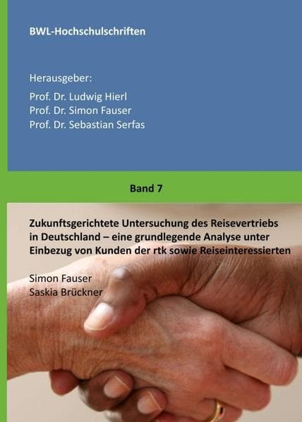 Zukunftsgerichtete Untersuchung des Reisevertriebs in Deutschland