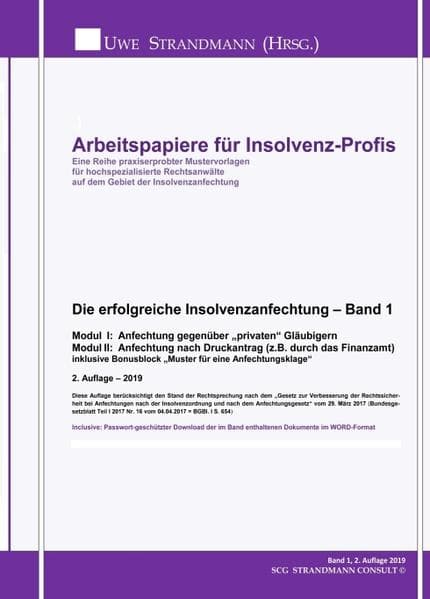 Die erfolgreiche Insolvenzanfechtung - Band 1