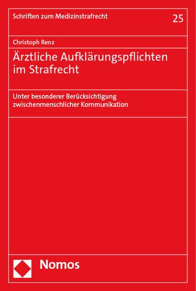 Ärztliche Aufklärungspflichten im Strafrecht