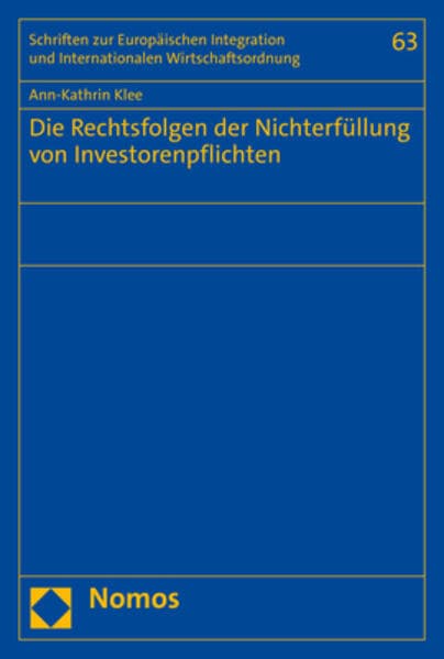 Die Rechtsfolgen der Nichterfüllung von Investorenpflichten