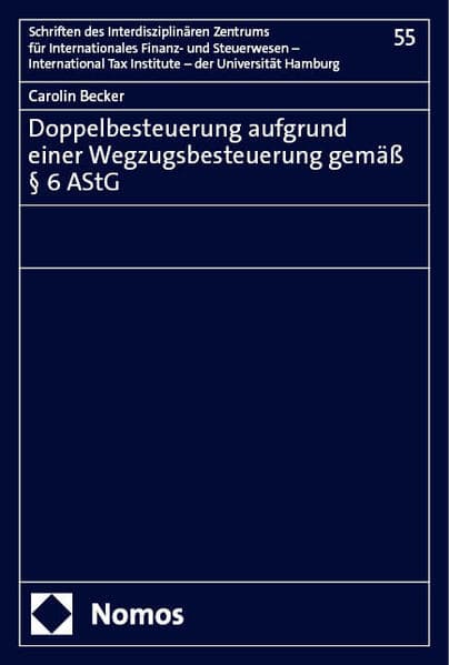 Doppelbesteuerung aufgrund einer Wegzugsbesteuerung gemäß § 6 AStG