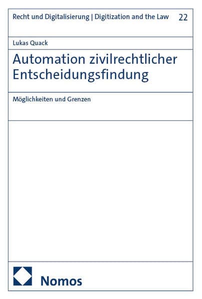 Automation zivilrechtlicher Entscheidungsfindung