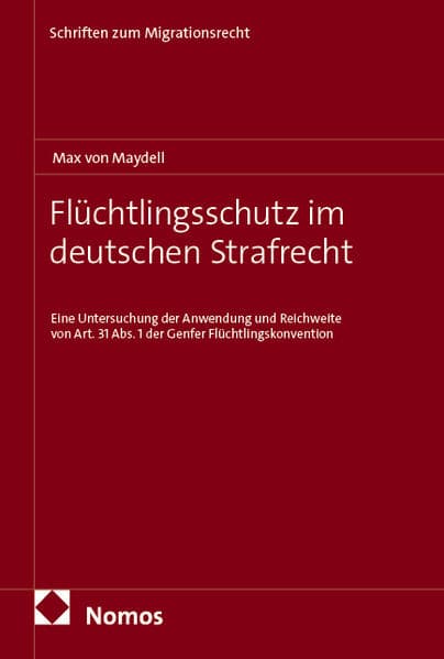 Flüchtlingsschutz im deutschen Strafrecht