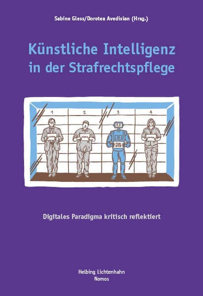 Künstliche Intelligenz in der Strafrechtspflege