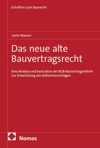 Das neue alte Bauvertragsrecht