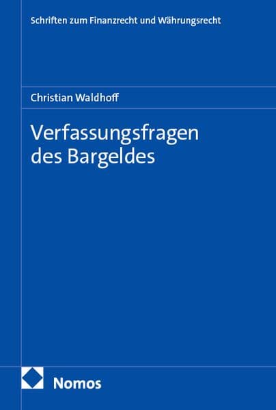 Verfassungsfragen des Bargeldes