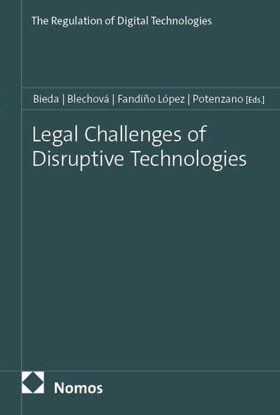 Legal Challenges of Disruptive Technologies