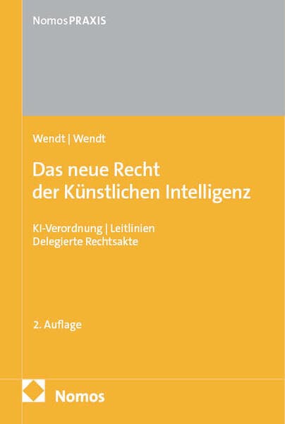 Das neue Recht der Künstlichen Intelligenz