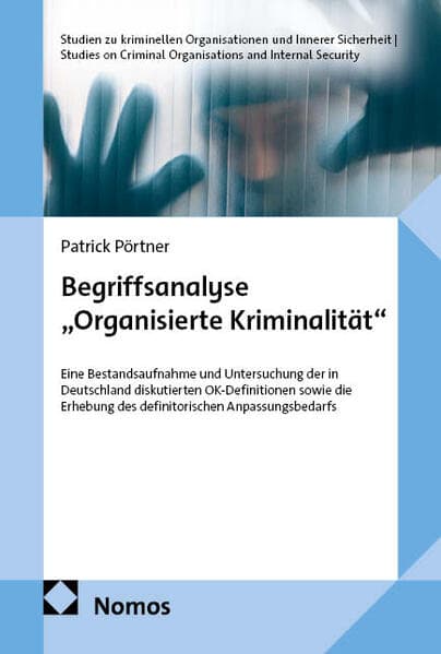 Begriffsanalyse „Organisierte Kriminalität"
