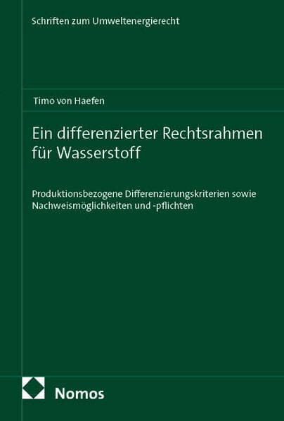 Ein differenzierter Rechtsrahmen für Wasserstoff
