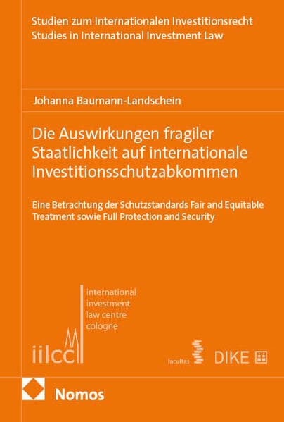 Die Auswirkungen fragiler Staatlichkeit auf internationale Investitionsschutzabkommen