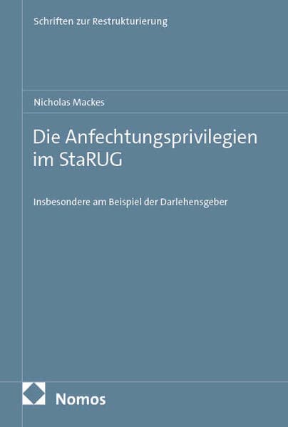 Die Anfechtungsprivilegien im StaRUG