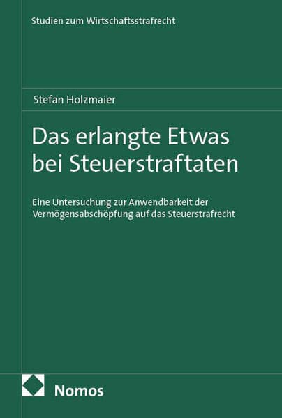 Das erlangte Etwas bei Steuerstraftaten
