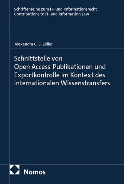 Schnittstelle von Open Access-Publikationen und Exportkontrolle im Kontext des internationalen Wissenstransfers