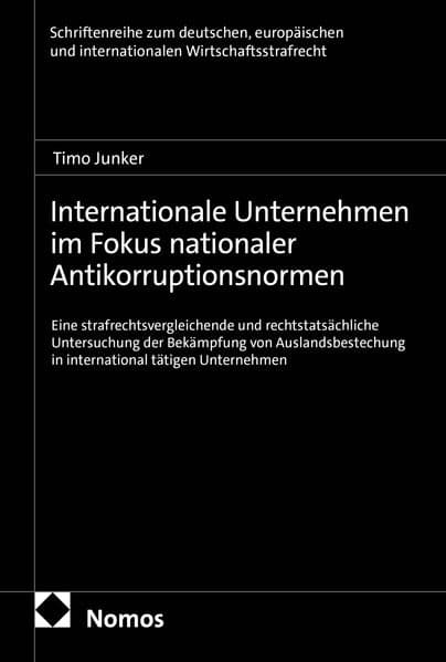 Internationale Unternehmen im Fokus nationaler Antikorruptionsnormen