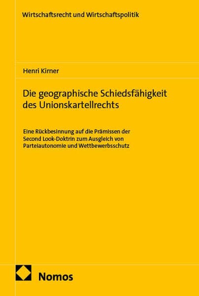 Die geographische Schiedsfähigkeit des Unionskartellrechts