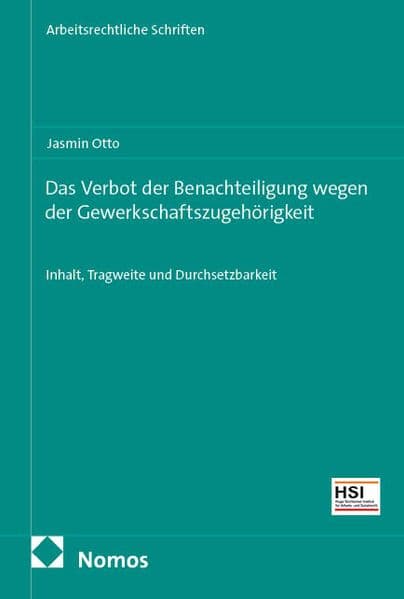 Das Verbot der Benachteiligung wegen der Gewerkschaftszugehörigkeit