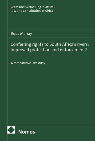 Conferring rights to South Africa's rivers: Improved protection and enforcement?