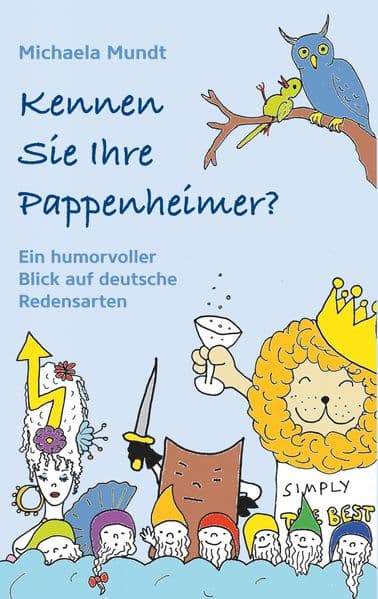 Kennen Sie Ihre Pappenheimer?