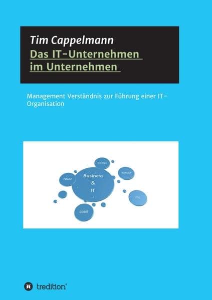 Das IT-Unternehmen im Unternehmen