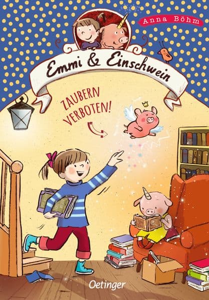 Emmi & Einschwein 7. Zaubern verboten!
