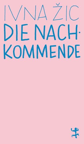 Die Nachkommende