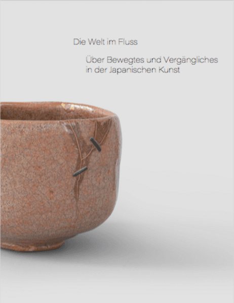 Die Welt im Fluss. Über Bewegtes und Vergängliches in der Japanischen Kunst
