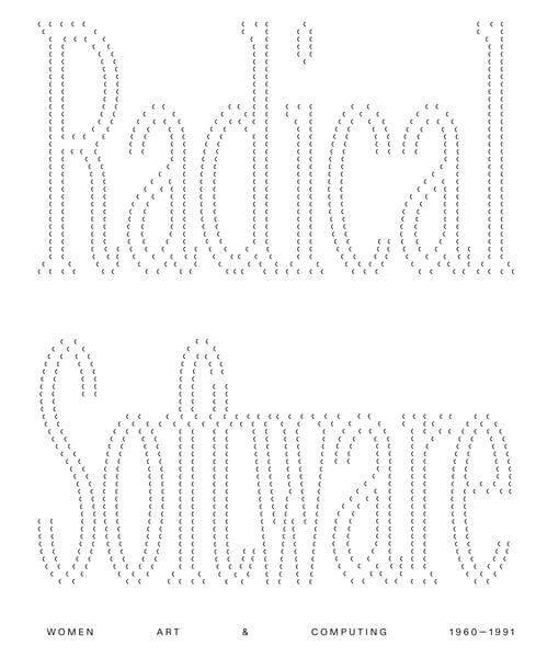 Radical Software: Women, Art & Computing 1960-1991 (English)